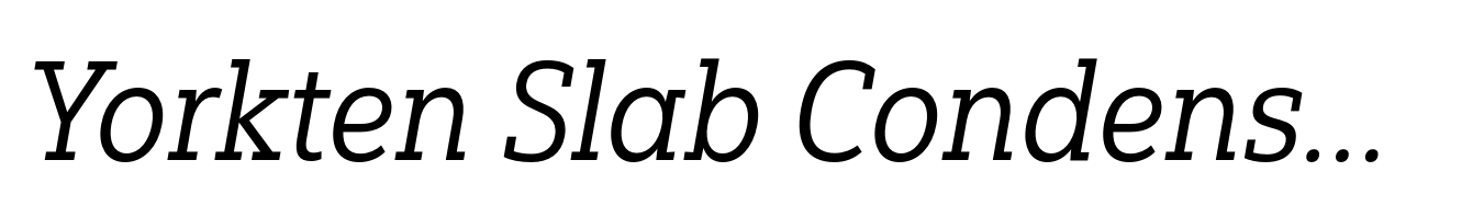 Yorkten Slab Condensed Regular Italic